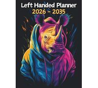 Rhinoceros Left Handed Planner: 10 Year Monthly | Large 120 Month Calendar | Gift For People Who Love Safari Animals, Wildlife Lovers | Ideal for ... and Busy Individuals | 8.5 x 11 Inches | v1