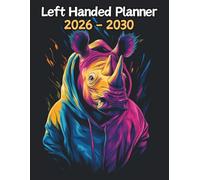 Rhinoceros Left Handed Planner: 5 Year Monthly | Large 60 Month Calendar | Gift For People Who Love Safari Animals, Wildlife Lovers | Ideal for ... and Busy Individuals | 8.5 x 11 Inches | v1