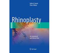 Rhinoplasty: An Anatomical and Clinical Atlas