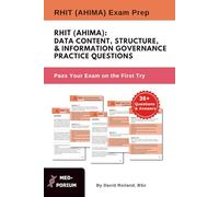 RHIT (AHIMA): Data Content, Structure, and Information Governance Practice Questions: AHIMA Exam Preparation