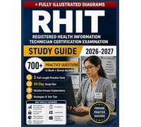 RHIT Exam Prep Book 2026-2027: Total Review for the Registered Health Information Technician Certification Exam with 700+ Practice Questions, 2 ... Exam Domains, (Career Certification Prep)
