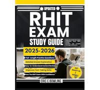 RHIT Exam Study Guide 2025-2026: Master the Health Information Certification Exam: 1000+ Practice Questions and In-Depth Coverage of All Domains