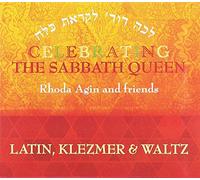 Rhoda Leah Agin - Celebrating The Sabbath Queen - Rhoda Agin And Friends
