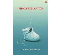 Rhoda's EducationOr, Too Much Of A Good Thing (Edition1)