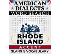 Rhode Island Accent Word Search: Local Slang & Regional Vocabulary - 50 Puzzles, 1,000 Words, Answers Included (American Dialects): Large Print Word ... Brain Games (American Dialects Word Search)