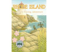 Rhode Island: An Ink-Tracing Adventure (Great Wide Somewhere Ink Tracing)