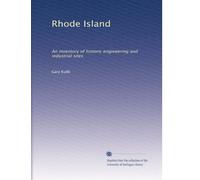 Rhode Island: An inventory of historic engineering and industrial sites