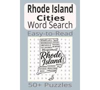 Rhode Island Cities Word Search Puzzle: Word Search Puzzles with Easy-to-Read Print about Rhode Island Cities | 6x9 inches | 110 pages | 50+ Puzzles...Gifts, Vacations & Holidays