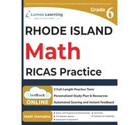Rhode Island Comprehensive Assessment System Test Prep: 6th Grade Math Practice Workbook and Full-length Online Assessments: RICAS Study Guide