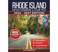 Rhode Island Driver Handbook & Exam Prep: 400 Practice Questions, Road Signs Guide & Complete Study Manual for the Rhode Island DMV Permit Test (FULL COLOR EDITION)