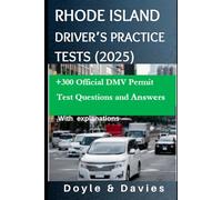 Rhode Island Driver’s Practice Tests (2025): +300 Official Driver’s Permit/License Test Questions and Answers With explanations