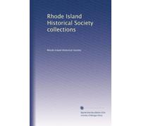 Rhode Island Historical Society collections: Volume 6