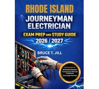 RHODE ISLAND JOURNEYMAN ELECTRICIAN EXAM PREP AND STUDY GUIDE 2026/2027: 16 Practice Sessions Plus 5 Full Length Final Tests: Trusted by Over 80k Trade Practitioners
