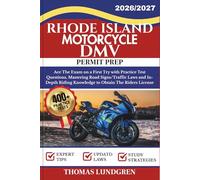 RHODE ISLAND MOTORCYCLE DMV PERMIT PREP: Ace The Exam on a First Try with 400+ Practice Test Questions, Mastering Road Signs/Traffic Laws and In-Depth Riding Knowledge to Obtain The Riders License