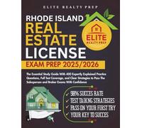 RHODE ISLAND REAL ESTATE LICENSE EXAM PREP 2025/2026: The Essential Study Guide With 400 Expertly Explained Practice Questions, Full Test Coverage, ... With Confidence (Real Estate Exams Made Easy)