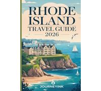 Rhode Island Travel Guide 2026: Traveler’s Handbook to Exploring Beaches, Food, Coastal Views, and Practical Advice for First-Time Visitors