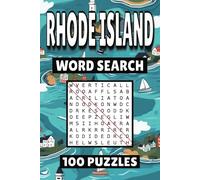 Rhode Island Word Search: 100 Pages of Puzzles, Word Scramble, Word Find, and Vocabulary Activities for Kids, Adults, and Seniors