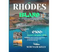 Rhodes Island Travel Guide 2026: Your Island Explorer with Medieval Old Town, Lindos Acropolis, Family Itineraries & Romantic Escapes - Including Hiking Trails With Day-by-Day Plans