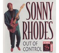Rhodes, Sonny - Out of Control