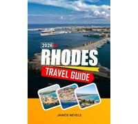 RHODES TRAVEL GUIDE 2026: Explore Ancient Acropolis, Beach Resorts, and Traditional Villages in the Dodecanese