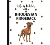 Rhodesian Ridgeback Notebook: Cute African Lion Dogs Lover Journal Diary for Writing, Notes, Thoughts, and Daily Reflections | Perfect Gift for Dog ... Teens, Kids, Pet Owners, Puppy Lovers, Adults