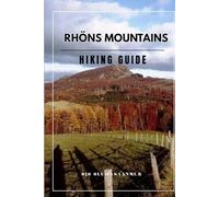 Rhön mountains hiking guide (Sanmy's Germany hiking guide:-Best Trails, Hidden Routes & Scenic Walks in Germany)