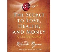 Rhonda Byrne The Secret to Love, Health, and Money (CD) (Importación USA)