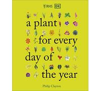 RHS A Plant for Every Day of the Year