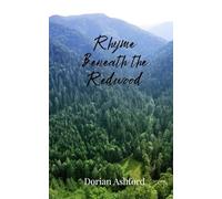 Rhyme Beneath the Redwood
