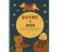 Rhyme & Seek: A Look-and-Find Nursery Rhyme Activity Book for Toddlers Ages 3-5