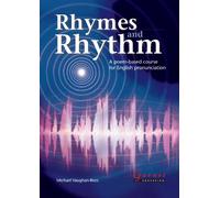 Rhymes and Rhythm - A Poem Based Course for English Pronunciation - With CD - ROM