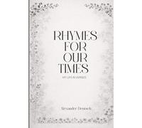 Rhymes For Our Times: My Life In Verses