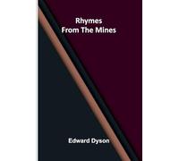 Rhymes from the Mines