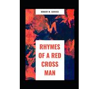 Rhymes Of A Red Cross Man
