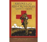 Rhymes of a Red Cross Man: SeaWolf Press Illustrated Classic