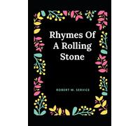 Rhymes Of A Rolling Stone