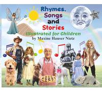 Rhymes, Songs and Stories: Illustrated for Children