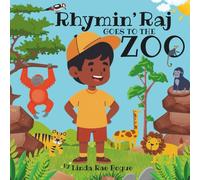 Rhymin' Raj goes to the ZOO: A Rhyming Zoo Adventure Packed with Amazing Animal Facts