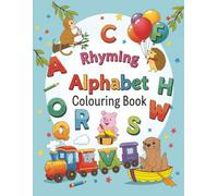 Rhyming Alphabet Colouring Book: ABC of Fun Rhymes and Animals, Colouring for Kids Age 2-7
