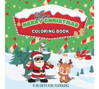 Rhyming Merry Christmas Coloring Book.: Big, Bold And Easy Illustrations That Rhymes For Kids And Preschoolers Ages 1-3