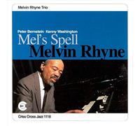 Rhyne, Melvin Trio - Mel's Spell