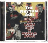 Rhythm Aces, The - Hand Me Down Suits'N'Hobnail Boots