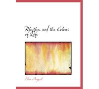 Rhythm and the Colour of Life