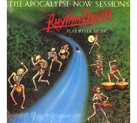 Rhythm Devils Play River Music: The Apocalypse Now Sessions