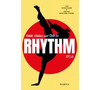 RHYTHM: Habits, Hobbies & Skills for Exploration to Self Discovery