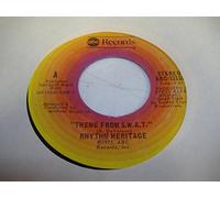 RHYTHM HERITAGE - RHYTHM HERITAGE 45 RPM Theme From "S.W.A.T." / I Wouldn't Treat a Dog (The Way You Treated Me)