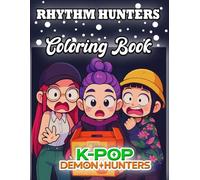 Rhythm Hunters Coloring Book: A K-Pop Inspired Coloring Adventure with Idol Demon Slayers, Cute Chibi Characters, and Magical Stage Scenes for Teens, Tweens, and Adults