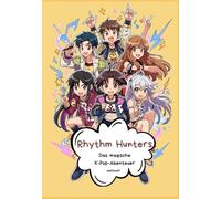 Rhythm Hunters: Das magische K-Pop Abenteuer Malbuch