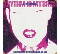 Rhythm Is My Bitch
