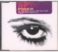Rhythm of Life - You Put Me in Heaven With Your